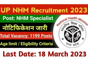 UP NHM Recruitment 2023 Released Notification for 1199 Specialist Posts