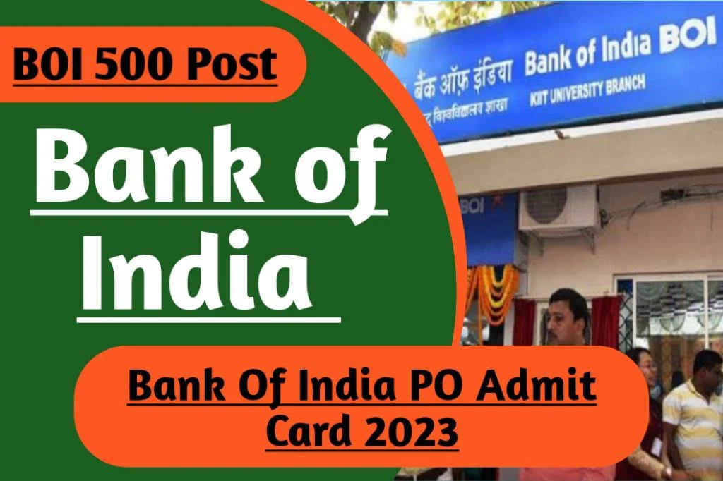 BOI PO Exam Admit Card 2023 (Out) Exam Schedule/Hall Ticket 2023, Download Now, Given Below Link, Online Exam Date: 19 march 2023