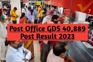 Post Office GDS 40889 Post Result 2023 Declared Live, Download Now, Cut-Off, PDF List @https://indiapostgdsonline.gov.in