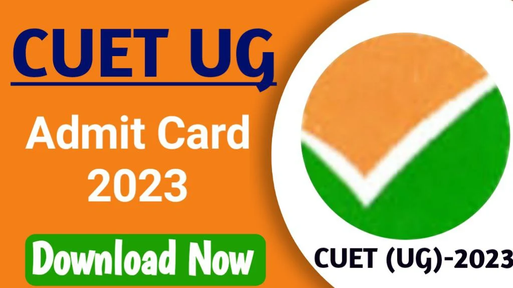 CUET UG 2023 Admit Card जारी हुआ CUET UG का एडमिट कार्ड यहां से डाउनलोड करें