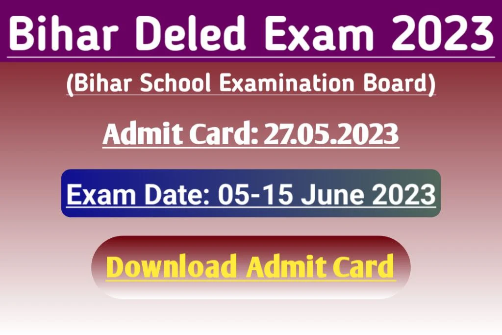Bihar Deled Final Admit Card Exam 2023 Available on Bharatresult.net