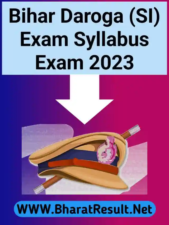 Bihar Police SI Daroga New Exam Syllabus 2023