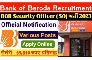 Bank Of Baroda SO Recruitment 2023 Apply for Various Posts, Release Notification, Download PDF, Apply Online Link Active