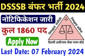 DSSSB PGT Recruitment 2024 Notification Out, Apply For Various Posts Eligibility Criteria, Notification PDF (Start Now)