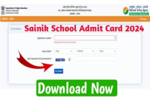 AISSEE Sainik School Admit Card 2024 Exam Schedule/Hall Ticket 2024, Download Now, Given Below Link, Online Exam 28 January 2024