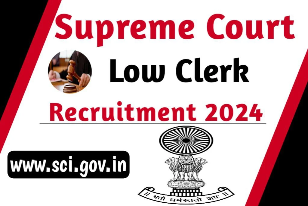 Supreme Court Recruitment 2024 Notification Release, Apply For law