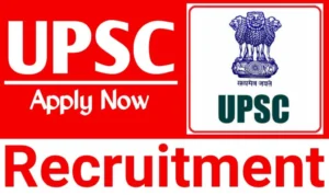 UPSC Recruitment 2024 Online Apply असिस्टेंट डायरेक्टर, साइंटिस्ट बी सहित अन्य पदों पर बंफर भर्ती आवेदन शुरू, जानें भर्ती से जुडी सभी डिटेल्स सिर्फ एक क्लिक में।