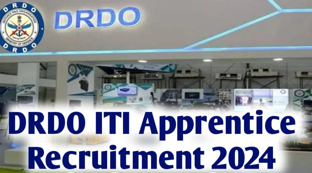 DRDO ITI Apprentice Trainees Recruitment 2024 Notification Out,