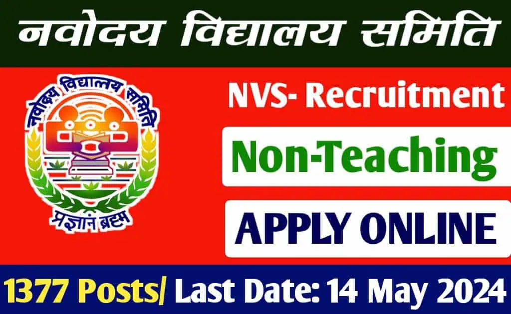 NVS Non-Teaching Recruitment 2024 Online Form Last Date 14 May 2024