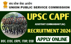 UPSC CAFP Recruitment 2024 Online Form