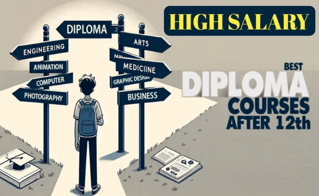 Best Diploma Course After 12th Latest Update: 12वीं के बाद बेस्ट डिप्लोमा कोर्सेस चुनें इन्हें पूरा कर लिया मतलब भविष्य सुरक्षित