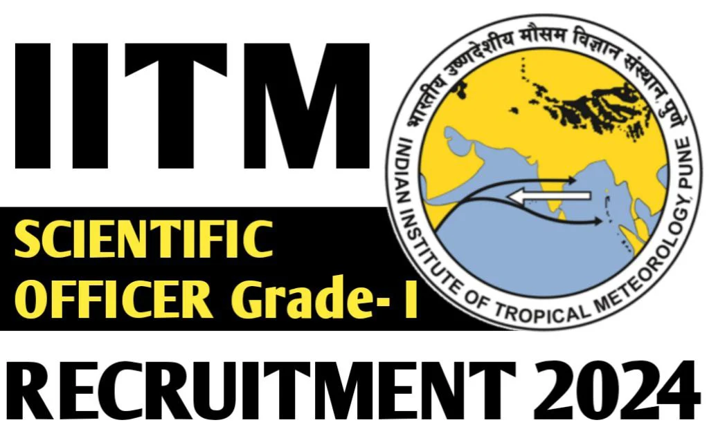 IITM Scientific Officer Recruitment 2024 Online Form