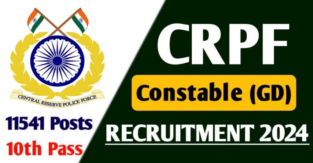 CRPF Constable Recruitment 2024 Online Form CRPF Constable Recruitment 2024 Online Form