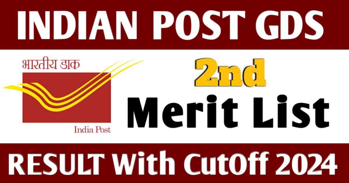 Indian Post GDS Result 2024 Second Merit List Released, Download Cut-off