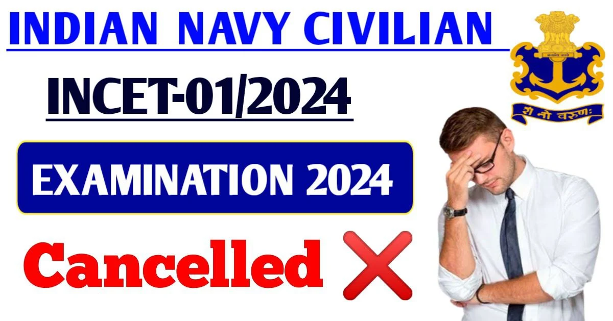 Indian Navy Civilian 2024 Exam Cancelled