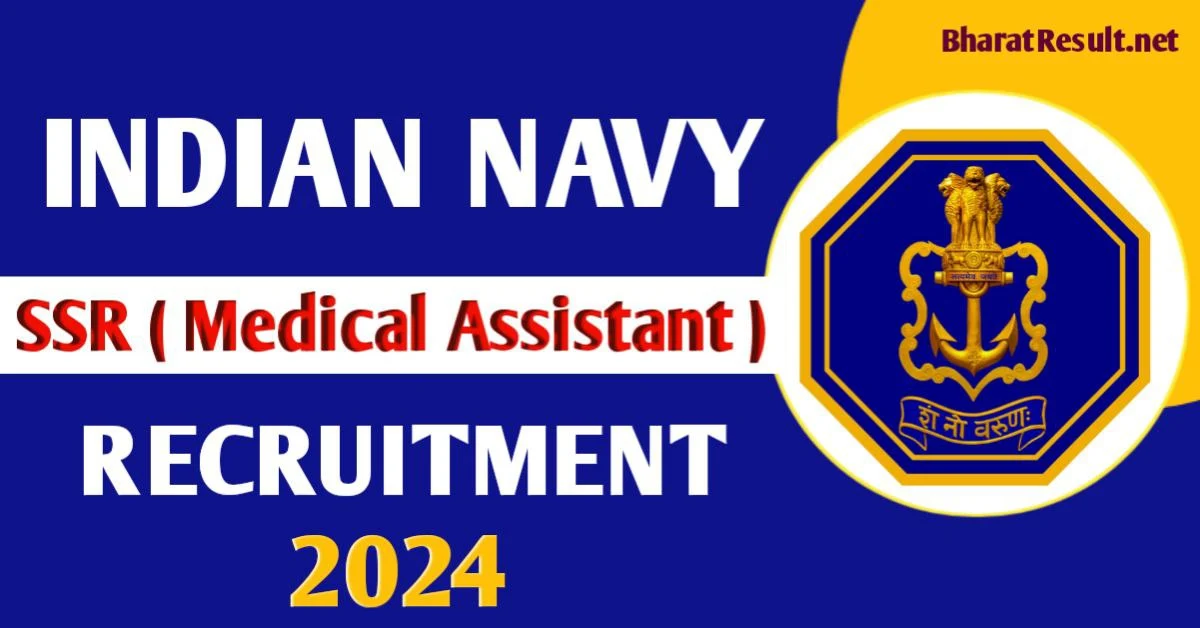 Indian Navy SSR Med Asst Recruitment 2024 Online Form