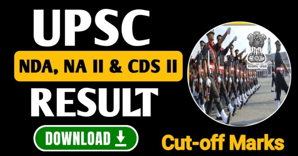 UPSC NDA, NA-II & CDS Result 2024 Declared Now